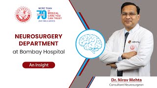 Neurosurgery Department at Bombay Hospital | Advanced Brain & Spine Surgery | Dr. Nirav Mehta