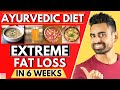 Ayurvedic Diet Plan for Extreme Fat Loss (Healthy & Effective)