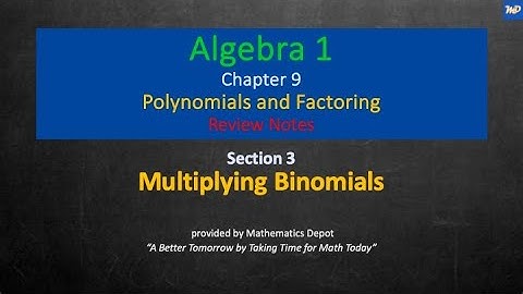 Algebra 1 9 3 Multiplying Binomials