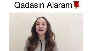 Turk Qızından Azeri Mahnısı - Qadasın Alaram 2018