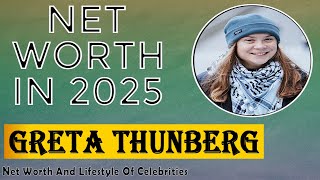 Greta Thunberg Net Worth 2025: How Much is the Climate Activist REALLY Worth?