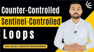Counter Controlled & Sentinel Controlled Loops Types Urdu/Hindi