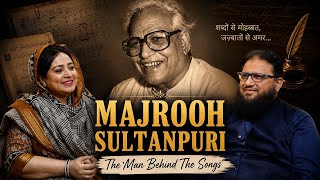 The Legendary Majrooh Sultanpuri: Untold Stories By Son Andaleeb Sultanpuri | #majrooh_sultanpuri