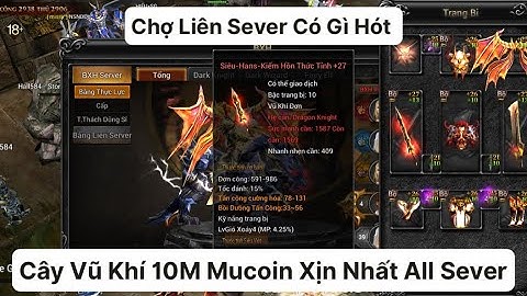Mu Lục Địa VNG | Cây VK Trị Giá 10M Mucoin Và Sảnh Đồ Xịn Chợ Liên Sever | Tam Thái Tử