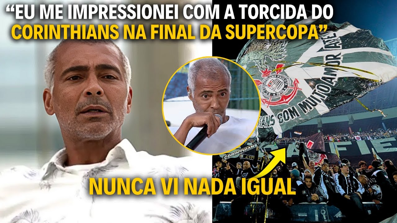 🔥ESSA TORCIDA É MUITO DIFERENTE! ROMÁRIO SE RENDE A TORCIDA DO CORINTHIANS APÓS A FINAL DA SUPERCOPA