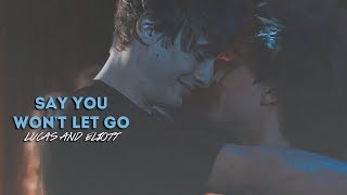Say You Won't Let Go | Lucas & Eliott