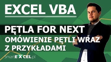 Pętla FOR NEXT w Excel VBA. Omówienie pętli wraz z przykładami.