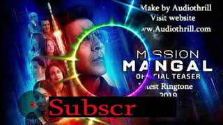 Mission Mangal Song Ringtone 2019 go Download now