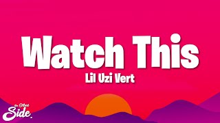 Lil Uzi Vert - Watch This (Lyrics) Pluggnb Remix (TikTok)
