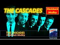 The Cascades Flashback Medley, with lyrics version