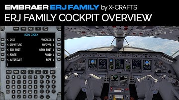 ERJ Family by X-Crafts: 1. COCKPIT OVERVIEW