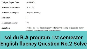 sol du B.A programme English Fluency Question No.2 (Solve) 1st semester