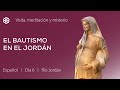 6 de octubre. Visita al río Jordán. Reflexión sobre el Bautismo. Delta del Jordán, Galilea.