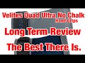 Velites quad ultra long term review  no chalk hand grips  the best out there