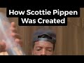 How Scottie Pippen was Created