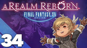 Final Fantasy XIV: A Realm Reborn - #34 - Labyrinth of the Ancients