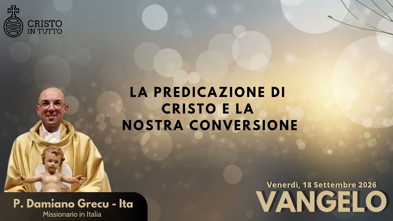 Vangelo, Venerdì 18 Settembre 2026 Secondo Luca Lc.8,1-3 C’erano con lui i Dodici e alcune donne che