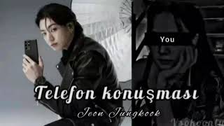 Jungkook ile hayal et Telefon Konuşması [Gerilim,korku] (1-?)