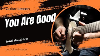 Guitar Lesson: 'You Are Good' by Israel Houghton   Chord Chart