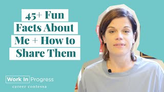 45+ Fun Facts About Me + How to Share Them (How to Answer \