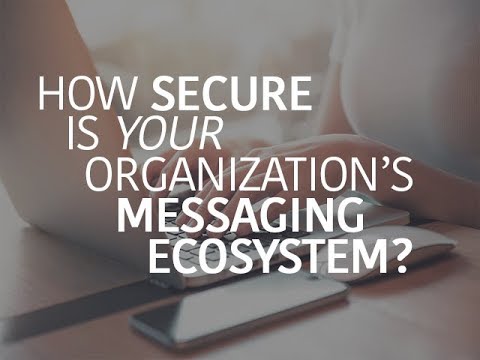 How secure is your organization&rsquo;s messaging ecosystem? | ZDNet