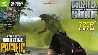 GTX 750 Ti | COD Warzone Pacific Season 3 - Godzilla vs Kong gameplay Test | 720P Custom Texture Low