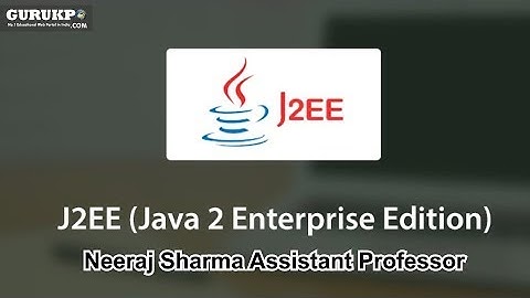 Introduction of J2EE(Java Enterprise)(MCA)