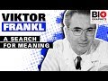 Viktor Frankl Biography: A Search for Meaning