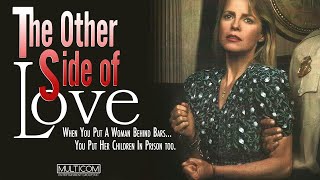 The Other Side Of Love 1991 Full Movie Cheryl Ladd Jean Smart Dean Norris