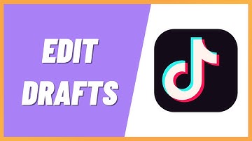 How To Edit TikTok Drafts (2022)