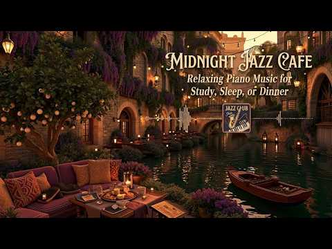 Smooth jazz piano ~ European canal cafe ~ golden hour jazz ambience for relaxing music