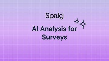 Sprig AI Analysis for Surveys