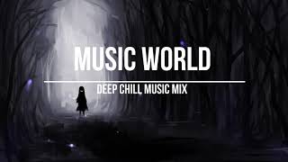 2022  Mystery Deep Chill Music Mix