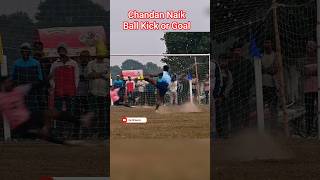 Chandan Naik Ball Kick Or Goal