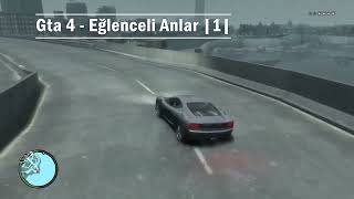 Gta4 - Eğlenceli Anlar |1| (Funny Moment)