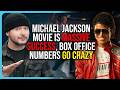 Michael Jackson Movie Is MASSIVE SUCCESS, Box Office Numbers Go CRAZY