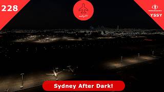 Sydney After Dark! - Tower! Simulator 3 - Episode 228 (YSSY)