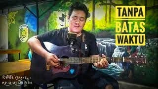 SUARA EMAS PENGAMEN PALANGKARAYA COVER LAGU TANPA BATAS WAKTU