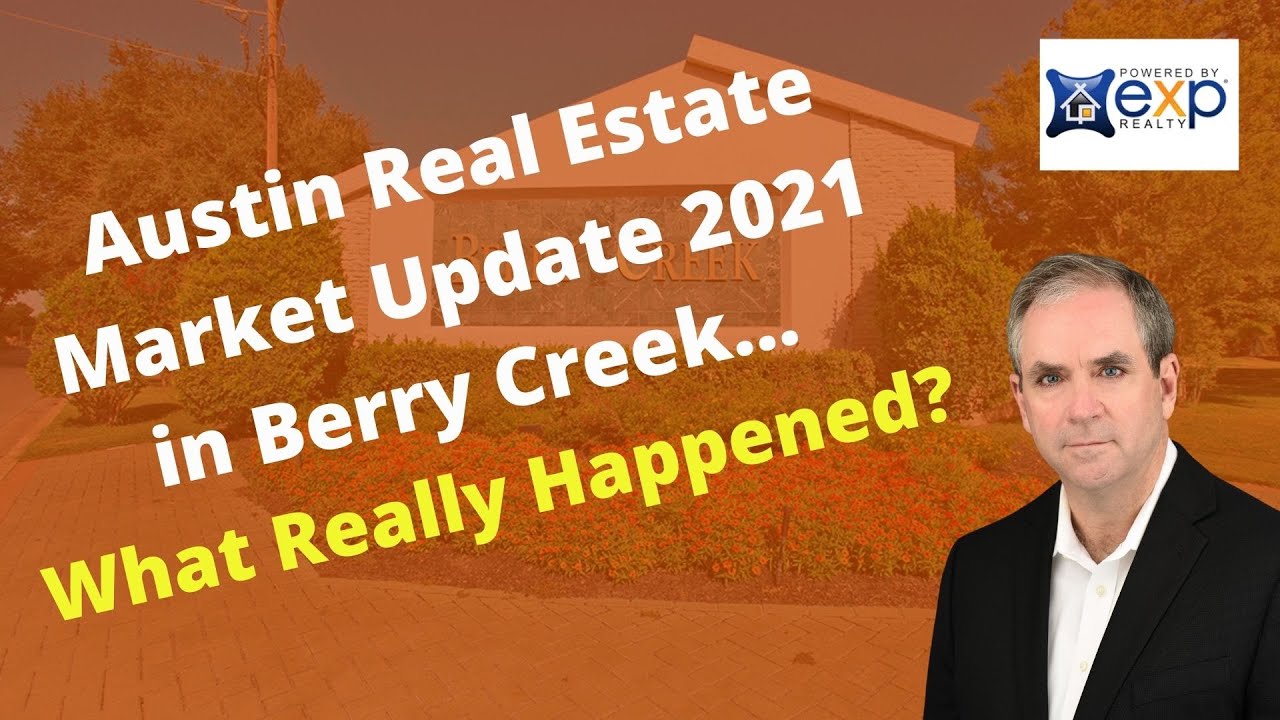 Austin Real Estate Market Update 2021, in Berry Creek Country Club