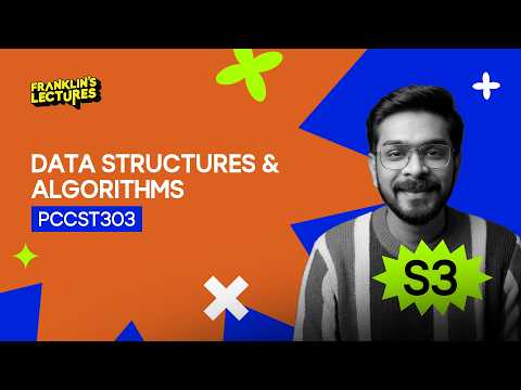 B.Tech S3 | Data Structures & Algorithms | ECE | Franklin's lectures | KTU