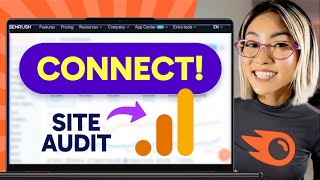 How to CONNECT SITE AUDIT to GOOGLE ANALYTICS in Semrush (Step by Step)