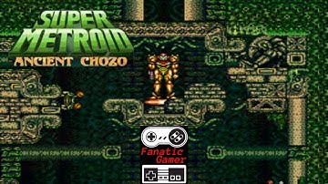 Ancient Chozo: Super Metroid rom hack (Part 2)