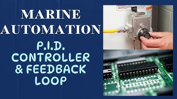 Marine Automation - Feedback Loop and PID Controller