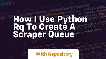 How i use python rq to create a scraper queue