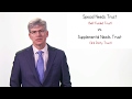 You may have heard the terms Special Needs Trust and Supplemental Needs Trust and wondered what the difference is. The main differences have to do with who funds the trust and where remaining funds go when the person with the disability passes away.