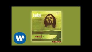 Miniatura de vídeo de "Breakout - Modlitwa [Official Audio]"