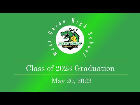 2023 Graduation Ceremony for West Union High School