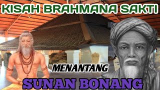 Kisah Brahmana Sakti Menantang Sunan Bonang