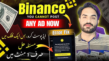 Fix “You Cannot Post Any Ad Now” on Binance P2P  100% Working 2025 Method