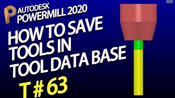 Powermill tool database – powermill 2020 tutorial – how to save tool in database